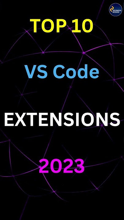 10 Best Visual Studio Code Extensions To Improve Your Productivity in ...