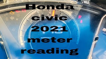 Honda civic 2021 meter reading change.