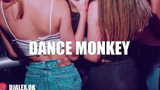 DANCE MONKEY REMIX   TONES AND I ✘ DJ ALEX VERANO 2020 ✘ Dj tutano