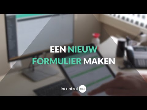 Video: Een Nieuw Formulier Maken