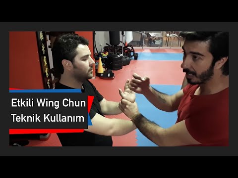 Etkili Wing Chun Teknik Kullanımı