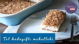 Tel kadayıflı muhallebi tarifi/ Engelshaar mit Puddingcreme / Türkische Süssspeisen/Sütlü tatlılar