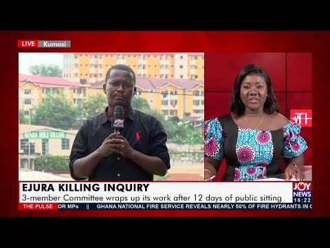 Ejura Killing Inquiry: 3-member C'ttee wraps up its work after 12 days of public sitting (16-7-21) Ejura Killing Inquiry: 3-member C'ttee wraps up its work after 12 days of public sitting (16-7-21)