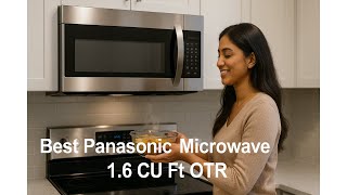 🍽️ Panasonic Cyclonic Inverter Countertop Microwave Oven | Best Panasonic Microwave 1.6 CU Ft Otr 🍽️