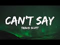 Travis Scott - Can