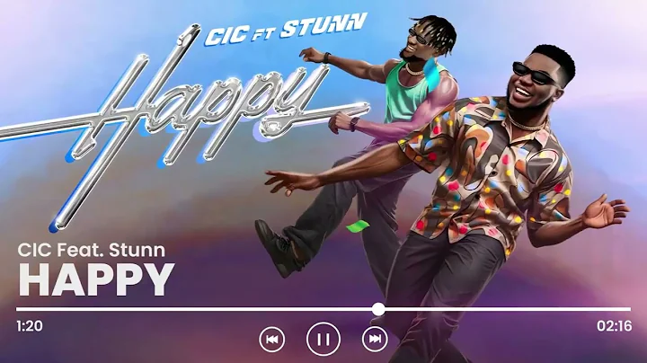 CIC   Happy feat  Stunn Audio 1