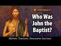 Who was john the baptist