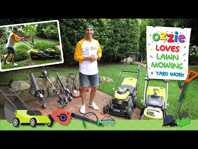 Lawn Mowers For Children | Yard Work Fun | Learn About Mowers, Blowers, Edgers With Ozzie class=