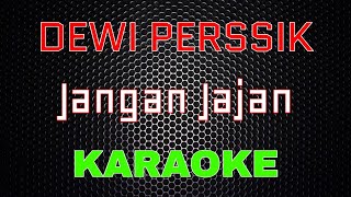 Dewi Perssik - Jangan Jajan [Karaoke] | LMusical