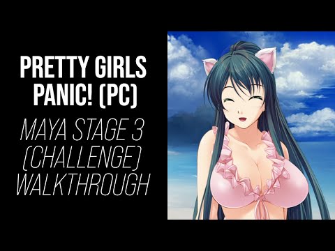 Pretty Girls Panic! (PC) Maya Stage 3 (Challenge) Walkthrough