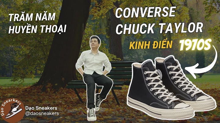 So sánh giày converse chuck ii và classic năm 2024