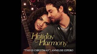 This Is Christmas - Holiday Harmony