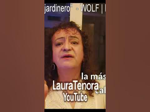 "El jardinero" [Der Gärtner] WOLF LauraTenora shorts YouTube