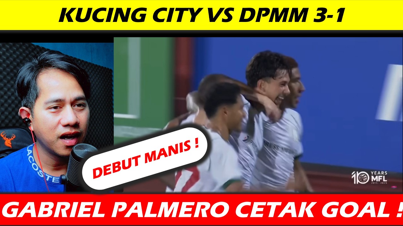 DEBUT MANIS PALMERO !! KUCHING VS DPMM 3-1 || PIALA MALAYSIA