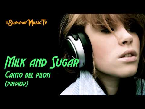 Milk and Sugar - Canto del pilon