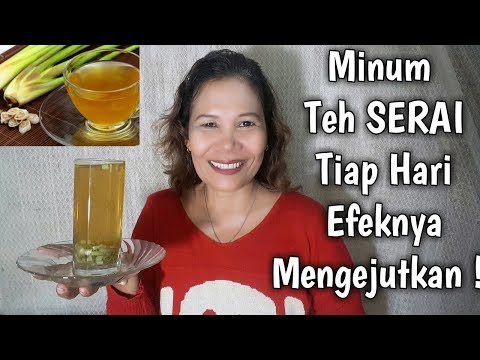 Video: Teh Serai: 10 Khasiat