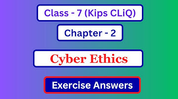 Class 7 Computer Chapter 2 Question answer | Kips Cliq Class 7 Computer Chapter 2 Exercise Answers