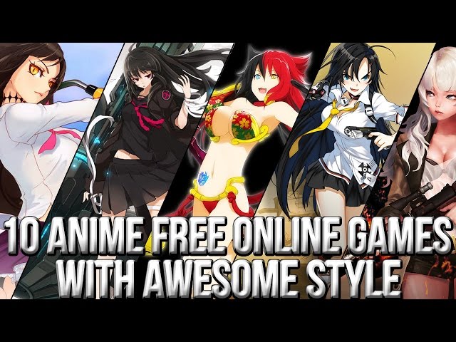 The Best Anime Style Online Games - part 1 of 2 