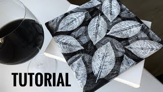 Black And White Leaf Painting Tutorial Step By Step Painting Leaf Painting