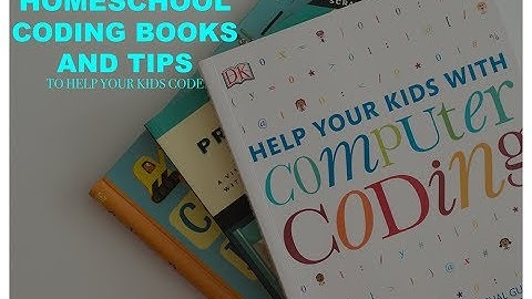 Help your homeschoolers with coding