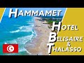 Medina Belisaire &amp; Thalasso Hotel |All Inclusive 4* |Complete Resort Walking Tour |Hammamet |Tunisia