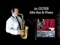 21 GUNS - Green Day - Alto Sax &amp; Piano - Free score