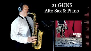 21 GUNS - Green Day - Alto Sax &amp; Piano - Free score