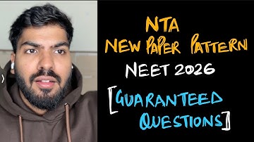 NTA new paper pattern for NEET 2026 ⚠️ guaranteed questions will come from here! MUST WATCH FOR ALL