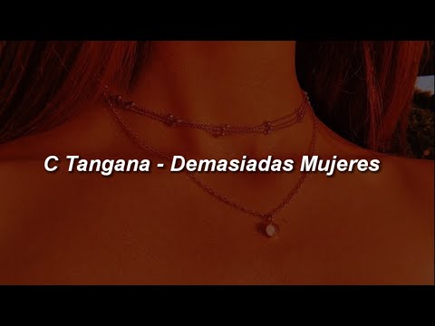C. Tangana – Demasiadas Mujeres 🔥|| LETRA | Desfilaba en Milán con 21