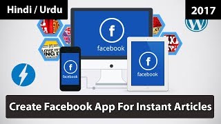 #03 How To Create Facebook App For Instant Articles 2019