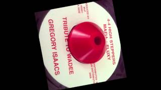 Gregory Isaacs " Tribute To Wadee" + Tribute Version