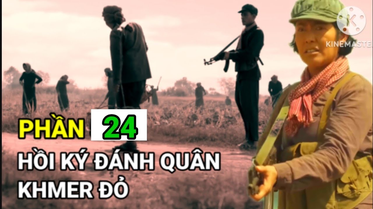 #24: Các Anh Ơi Đại Đội 2 Chết Hết Rồi / Ký Ức Quân Tình Nguyện Việt Nam 