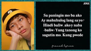 JERGE - Pakiusap Lyrics (Framed)