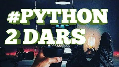 📹 #2 dars | Dasturiy ta