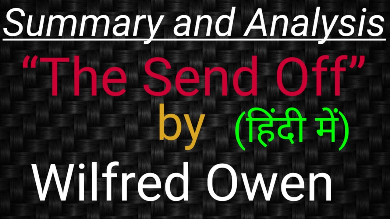 the send off analysis line by line