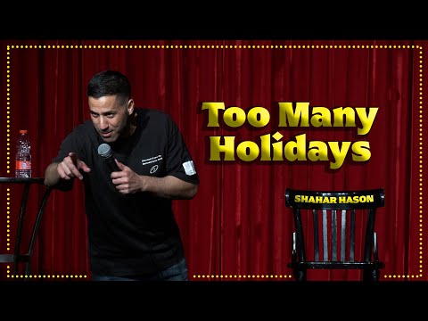 Shahar Hason Too Many Holidays 