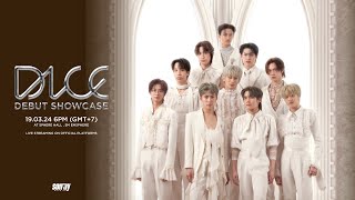 [LIVE] DICE - DICE DEBUT SHOWCASE (19.03.2024)