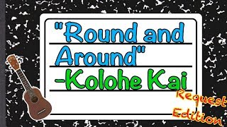 "Round and Around" Ukulele Tutorial - Kolohe Kai - Teach Me Tuesdays chords