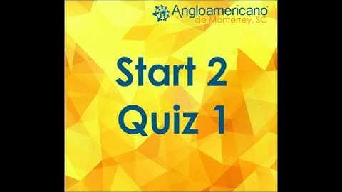 Start 2 Quiz 1 Unit 7-8