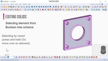 VariCAD – Editing of solid elements, selection by cursor or from scheme