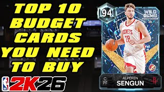 Top 10 Budget Cards You NEED To Buy RIGHT NOW In NBA 2K26 MyTeam!