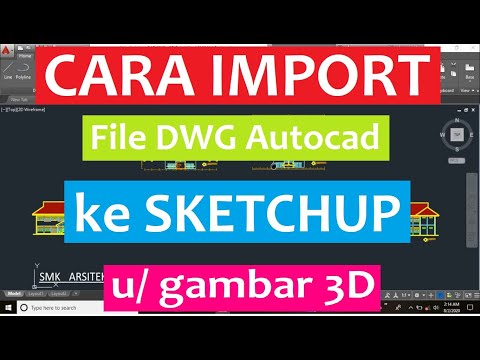 Video: Bolehkah fail SketchUp dibuka dalam AutoCAD?