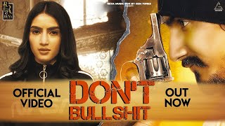 Don't Bullshit (Official Video) - Jagger & Seerat Bajwa || Jot Jotz || Deep Kataria || Amanraj Gill Don't Bullshit (Official Video) - Jagger & Seerat Bajwa || Jot Jotz || Deep Kataria || Amanraj Gill