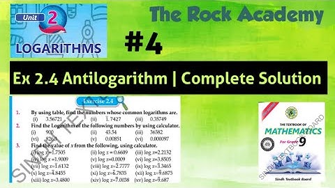 Ex 2.4 Antilogarithm | Unit 2 LOGARITHMS | Sindh textbook Class 9 #bsek