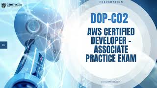 DVA-C02 AWS Certified Developer – Associate Practice Exam | Certivoza