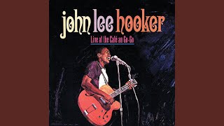 Video thumbnail of "John Lee Hooker - I'm Bad Like Jesse James (Live At Cafe Au-Go-Go/1966)"