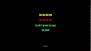 De Do Do Do, Da Da Da Da - partial lyrics from the song by The Police - 3 Designs - Slogan Art