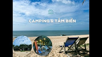 Camping Đường Ven Biển Hồ Cốc, Hồ Tràm, Phước Hải – Vũng Tàu
