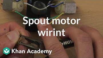Spout motor wiring | Home-made robots | Electrical engineering | Khan Academy