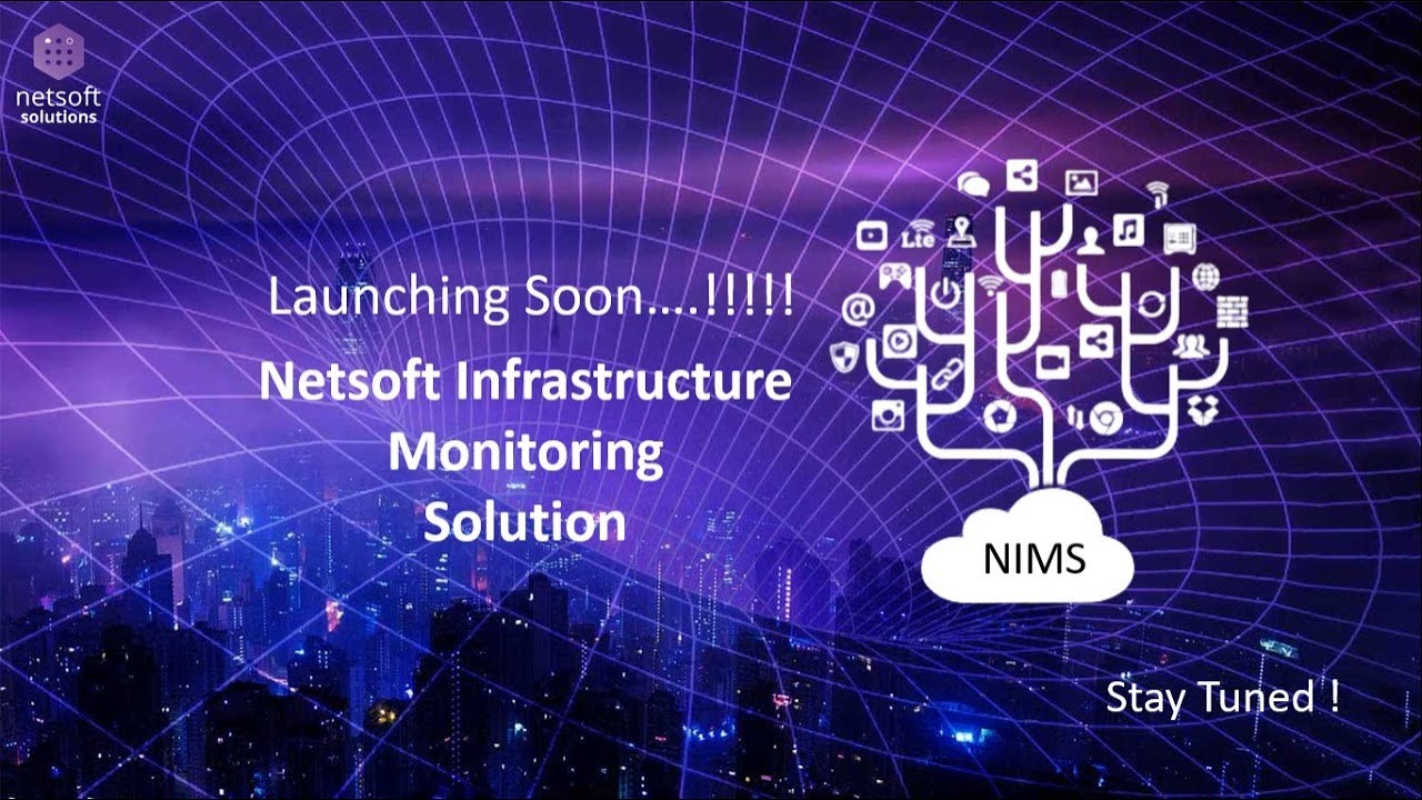 Netsoft Infrastructure Monitoring Solution - Launching Soon - YouTube